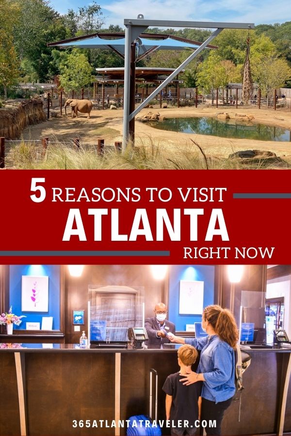 5 Reasons You Should Visit Atlanta Right Now (+ COVID Updates)