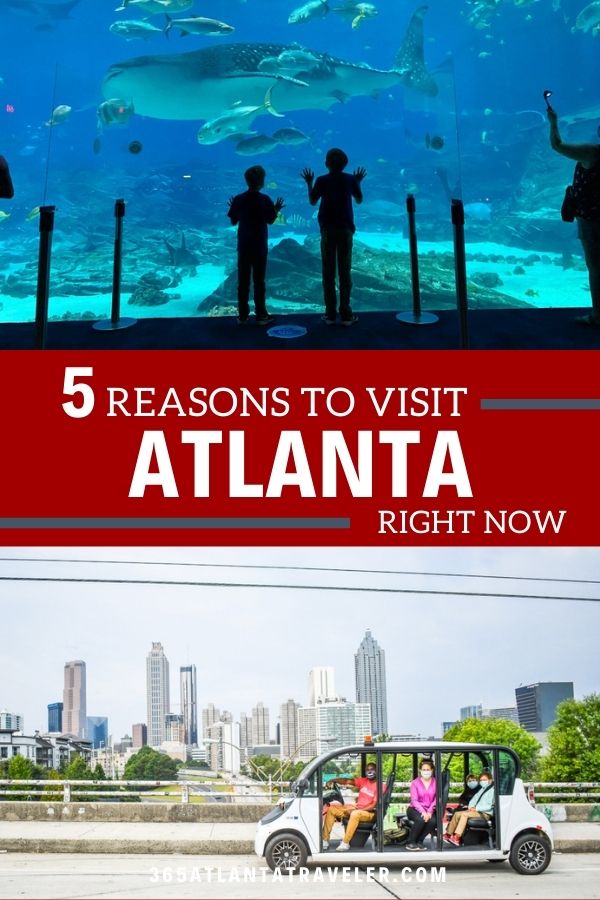 5 Reasons You Should Visit Atlanta Right Now (+ COVID Updates)
