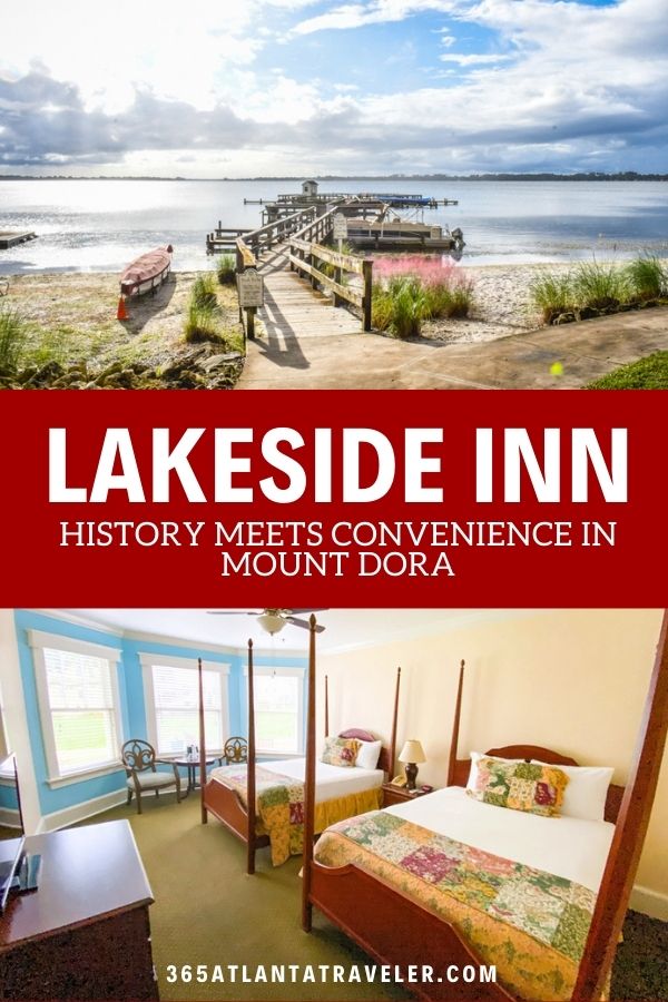 Lakeside Inn: History Meets Convenience in Mount Dora